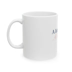 A Little Reckless, A Lot Right – Romantic Quote Ceramic Mug Printify