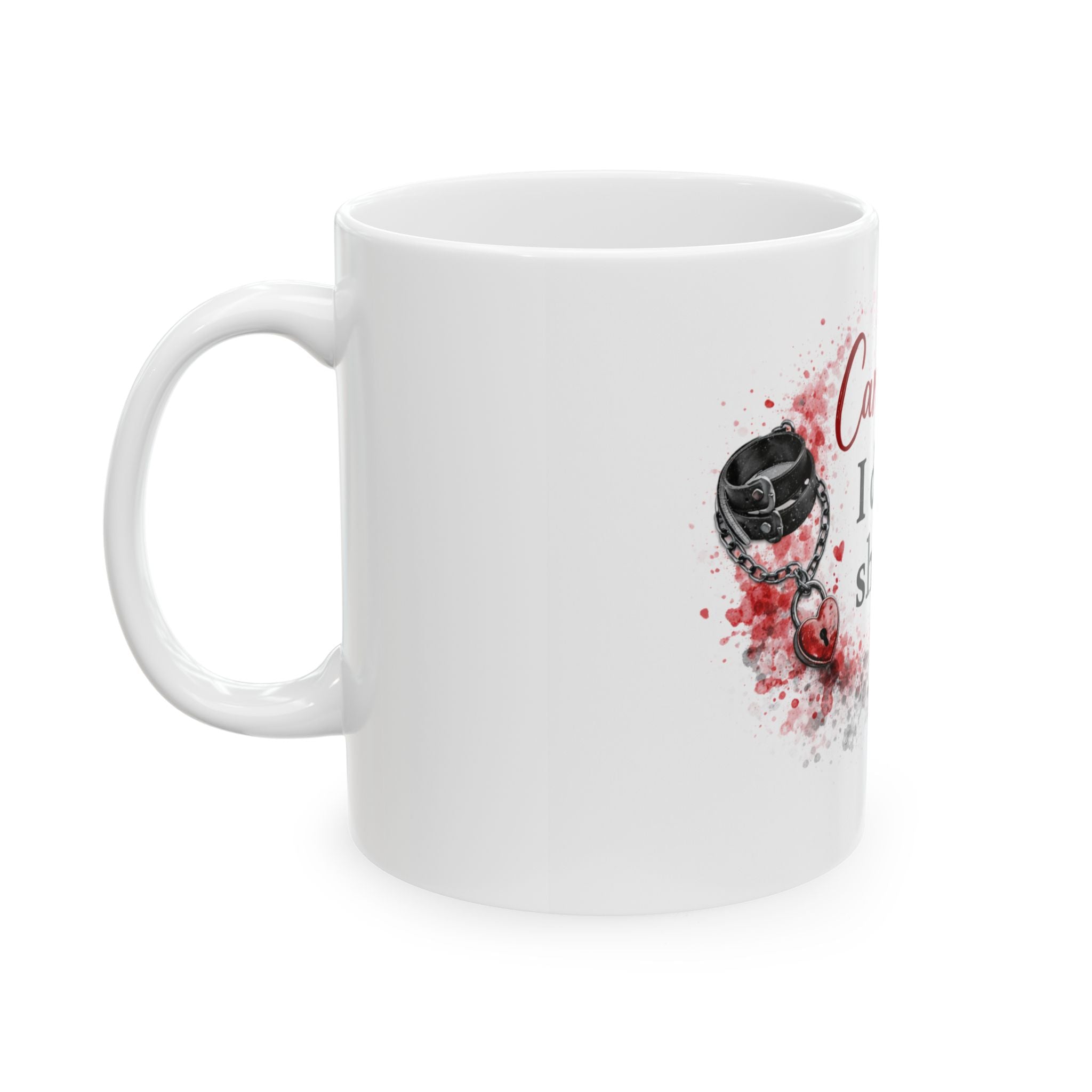 Careful… I Don’t Share| Mug |