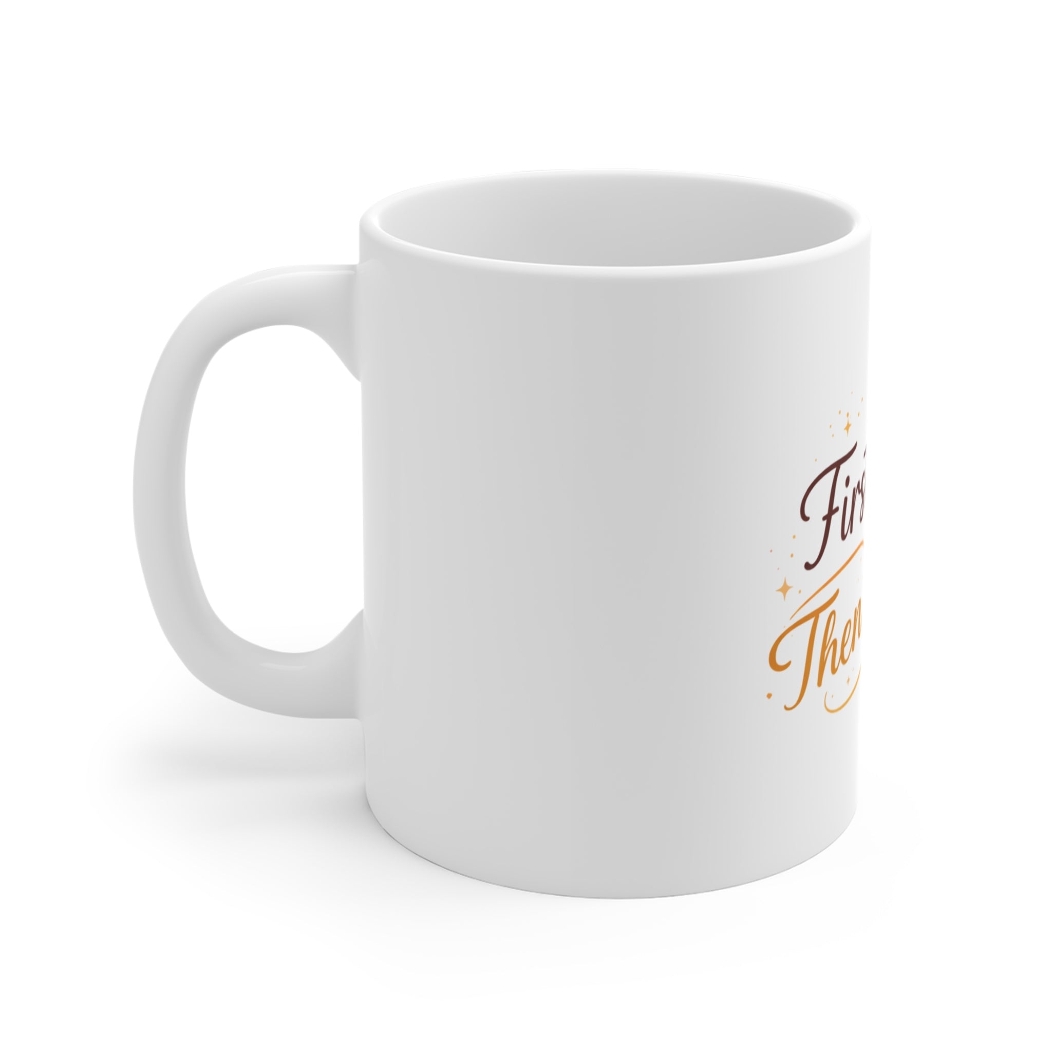 First Coffee Then Kindness Mug – 11oz Inspirational Coffee Cup