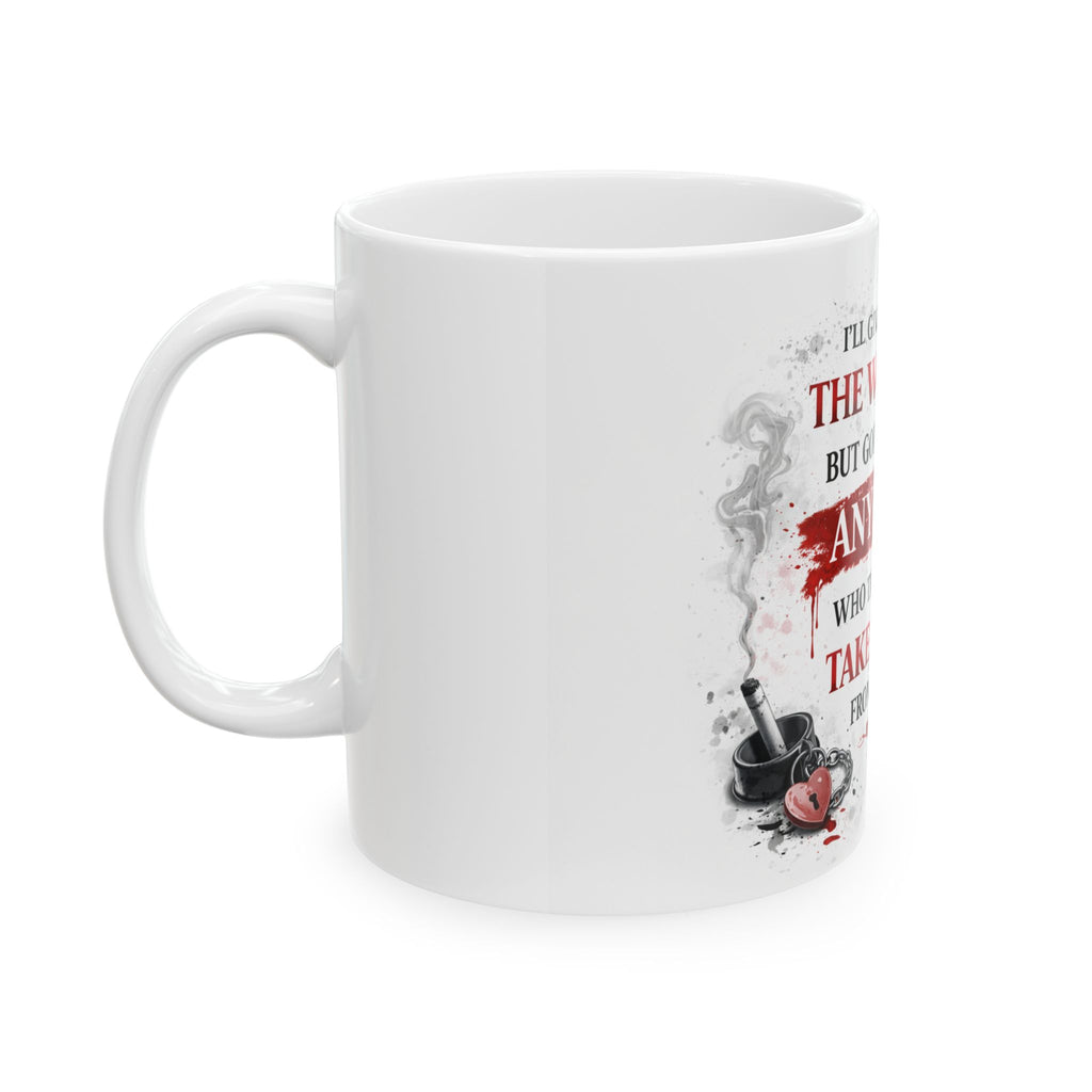 I’ll Give Her the World | Mug |
