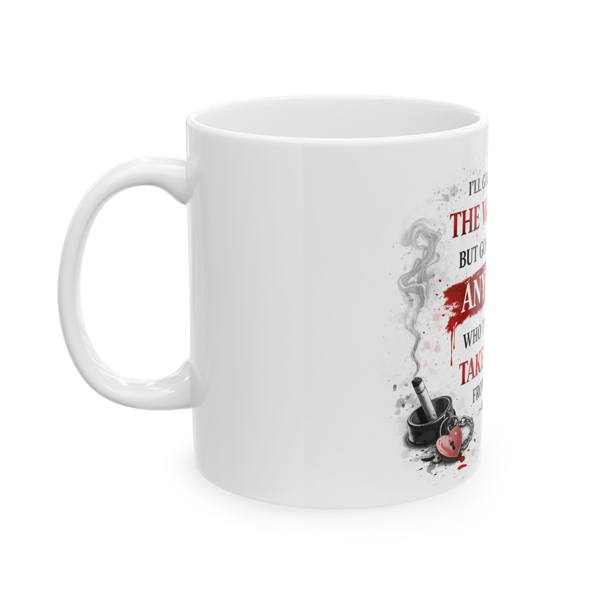 I’ll Give Her the World | Mug |