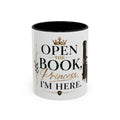 Open the Book, Princess. I'm Here. – Bookish Ceramic Mug