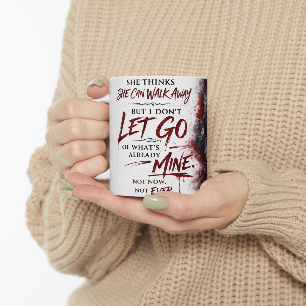 Don’t Let Go MUG