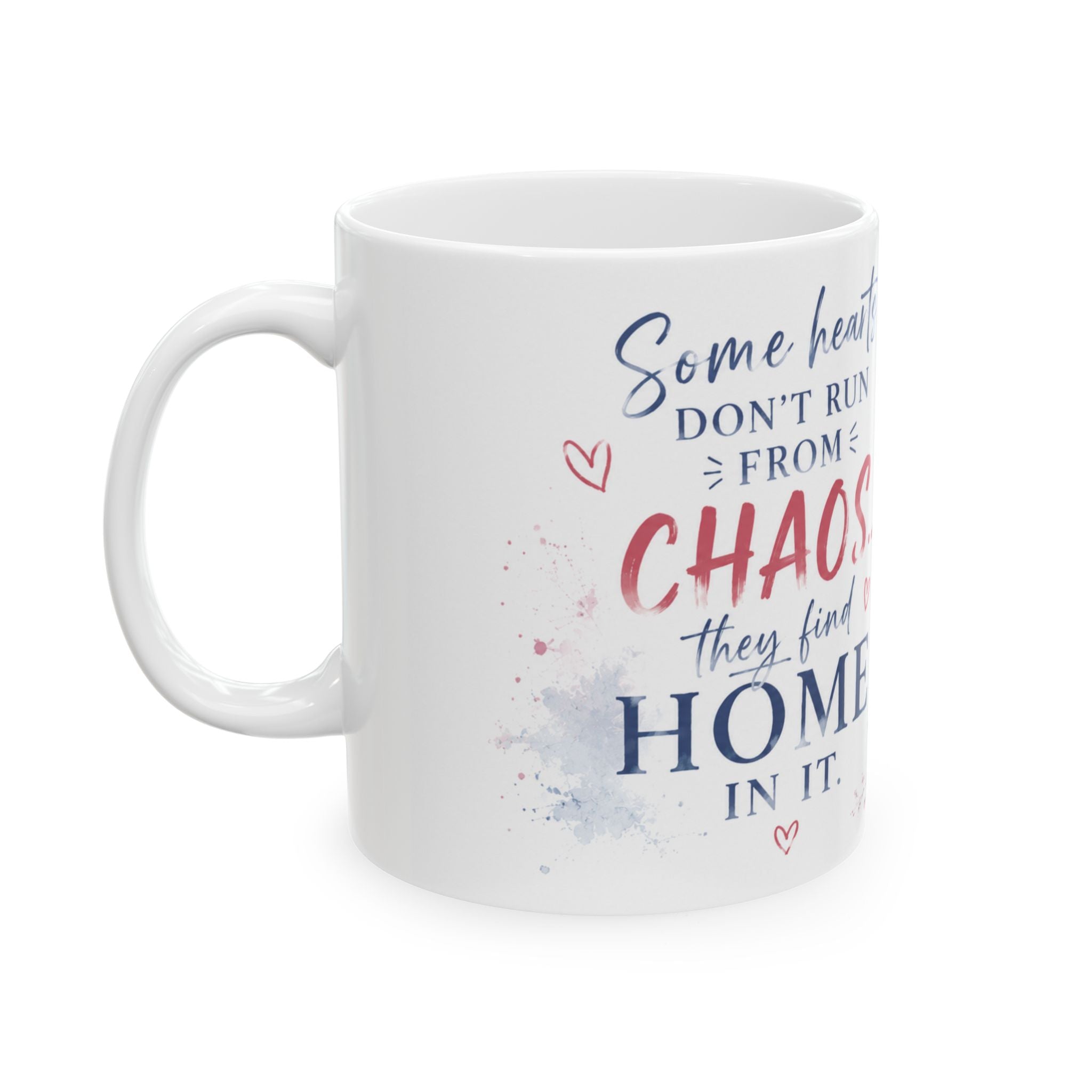 Some Hearts Find Home 11oz Mug