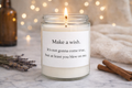 Make a Wish Candle — 9oz Soy Jar Candle with Funny ‘It’s Not Gonna Come True…’ Quote