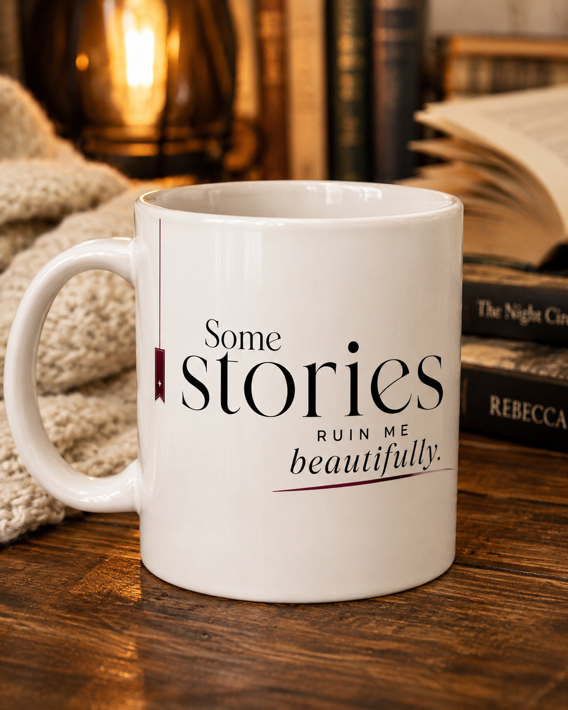 Some Stories Ruin Me Beautifully – Bookish Quote Ceramic Mug