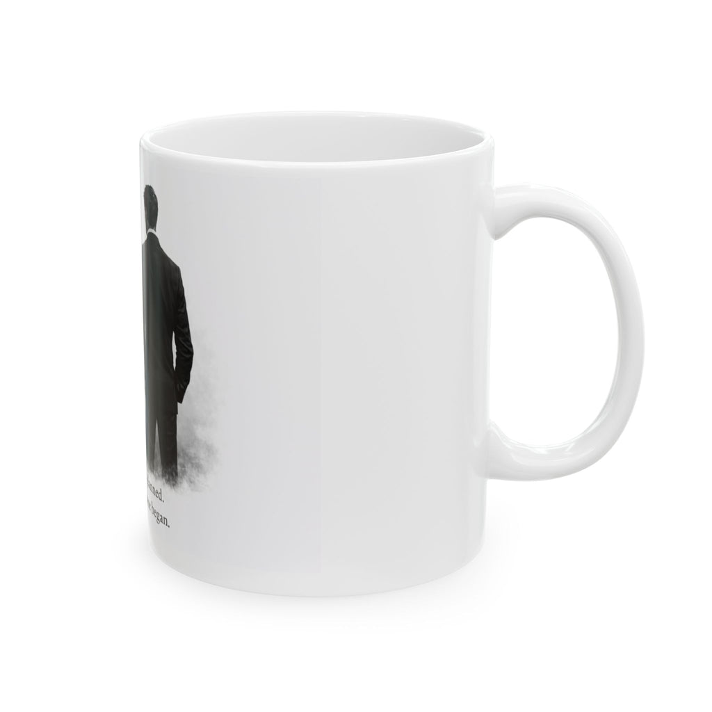 Every move was planned.MUG