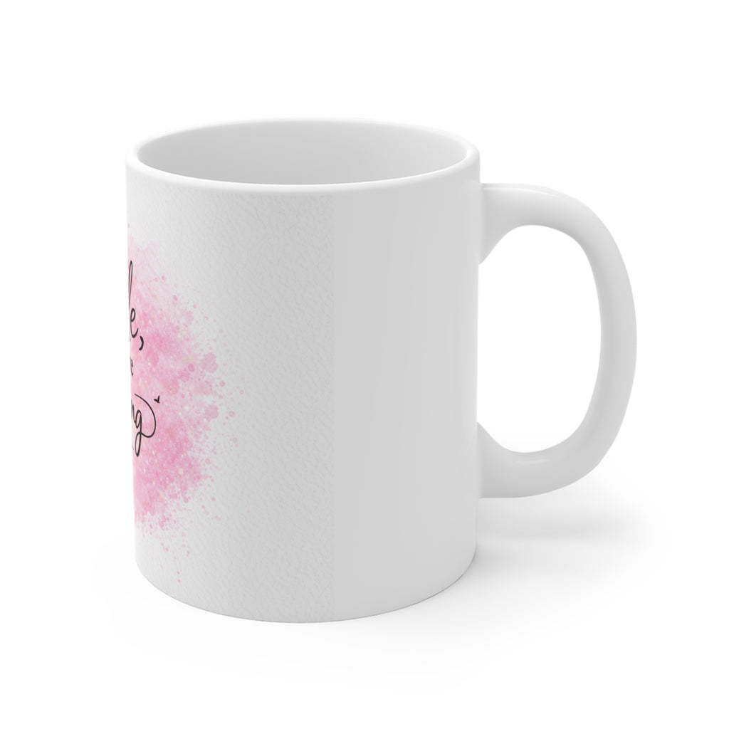 Inspirational Coffee Mug — "Smile, You Are Amazing" Pink Watercolor