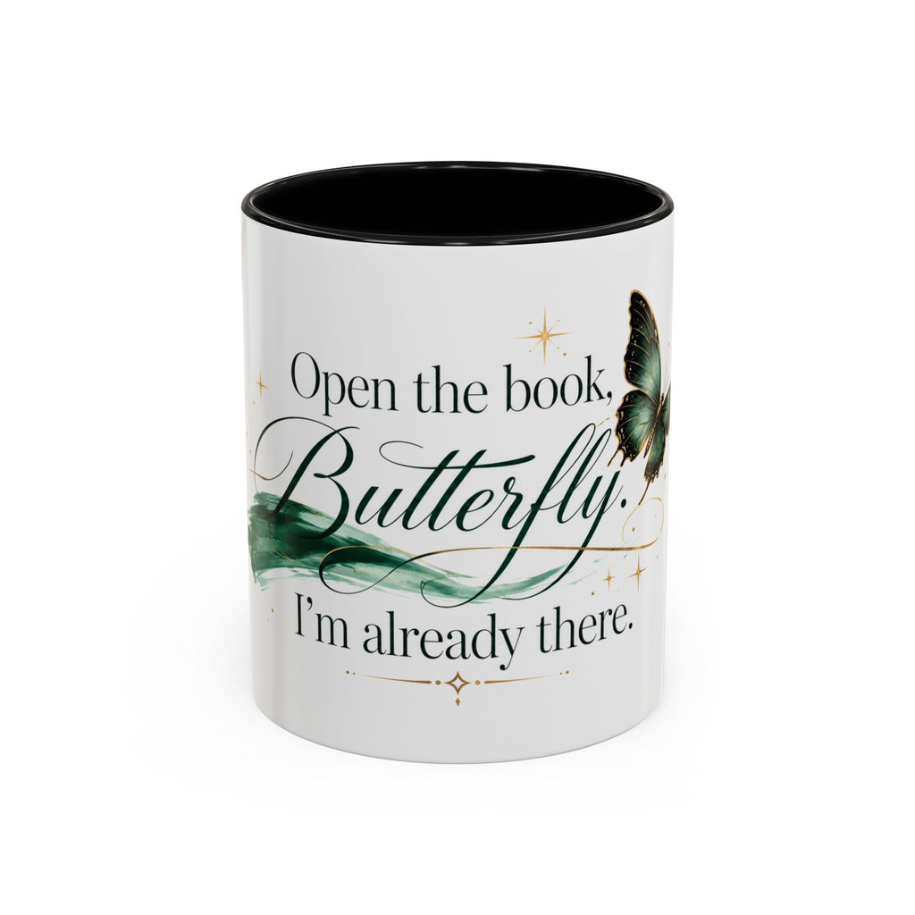 Open the Book, Butterfly. I'm Already There. – Bookish Ceramic Mug