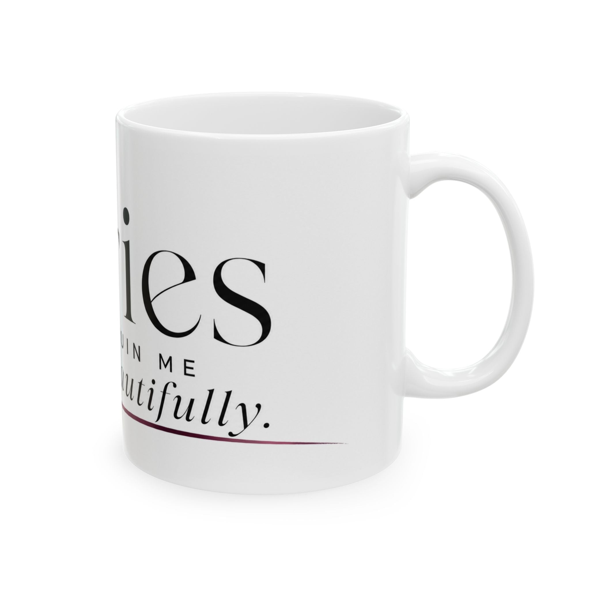 Some Stories Ruin Me Beautifully – Bookish Quote Ceramic Mug
