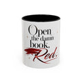 Open the Damn Book, Red. – Bookish Ceramic Mug