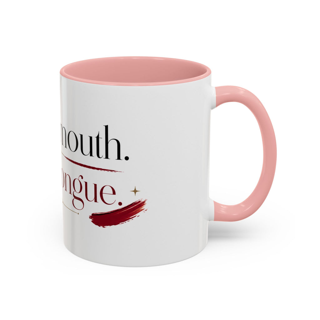 Pretty Mouth. Sharp Tongue. – Bookish Ceramic Mug