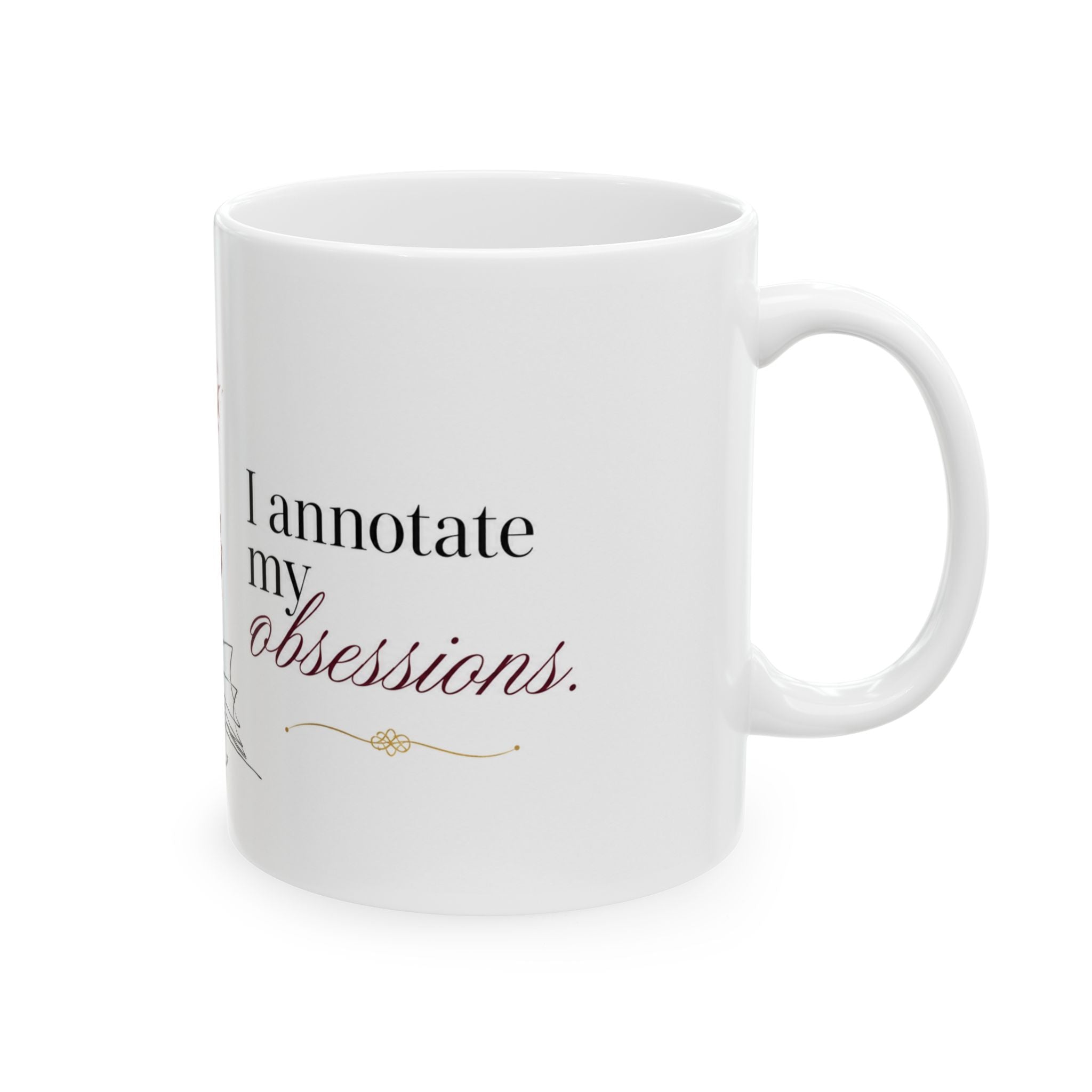 "I Announce My Presence" Bookish Mug 11oz