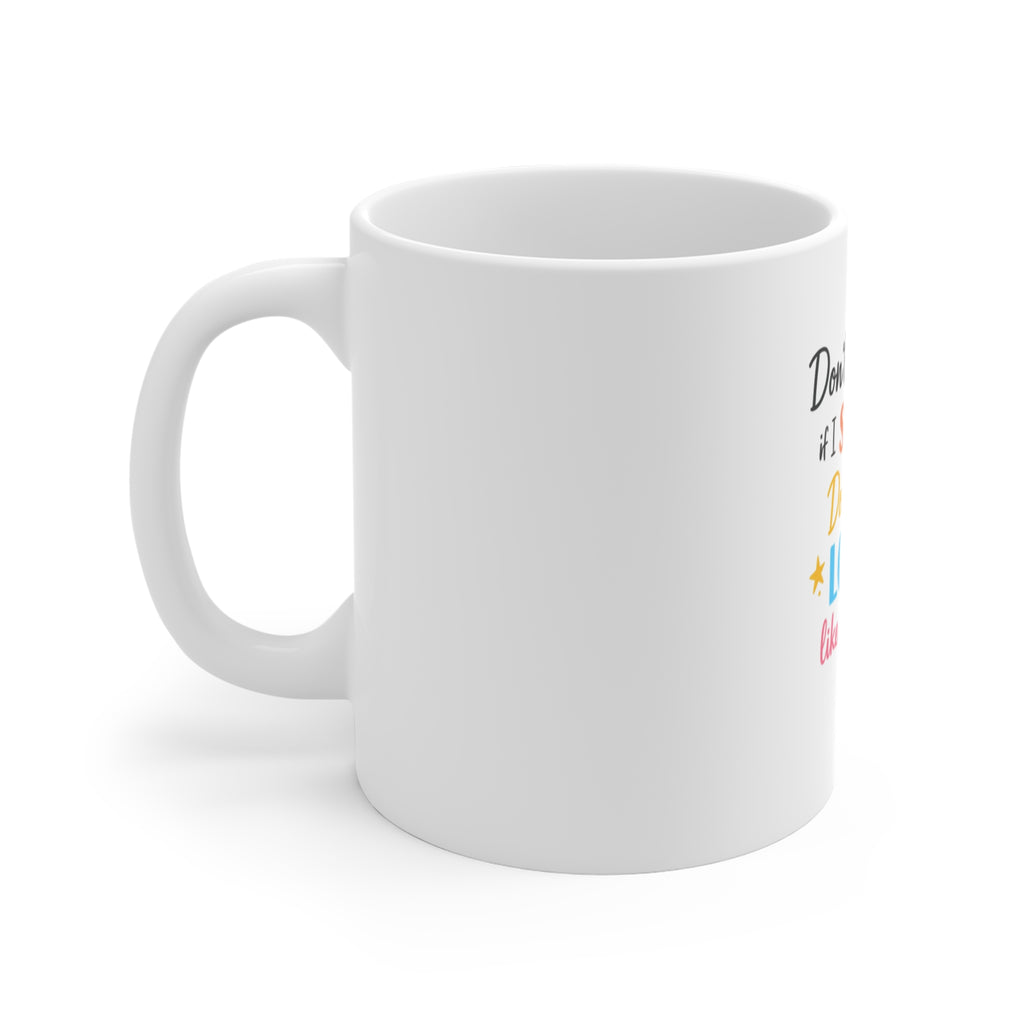 11oz Coffee Mug — "Don't Ask Me If I Slept. Does It Look Like I Did?" Funny Sarcastic Sleepy Quote