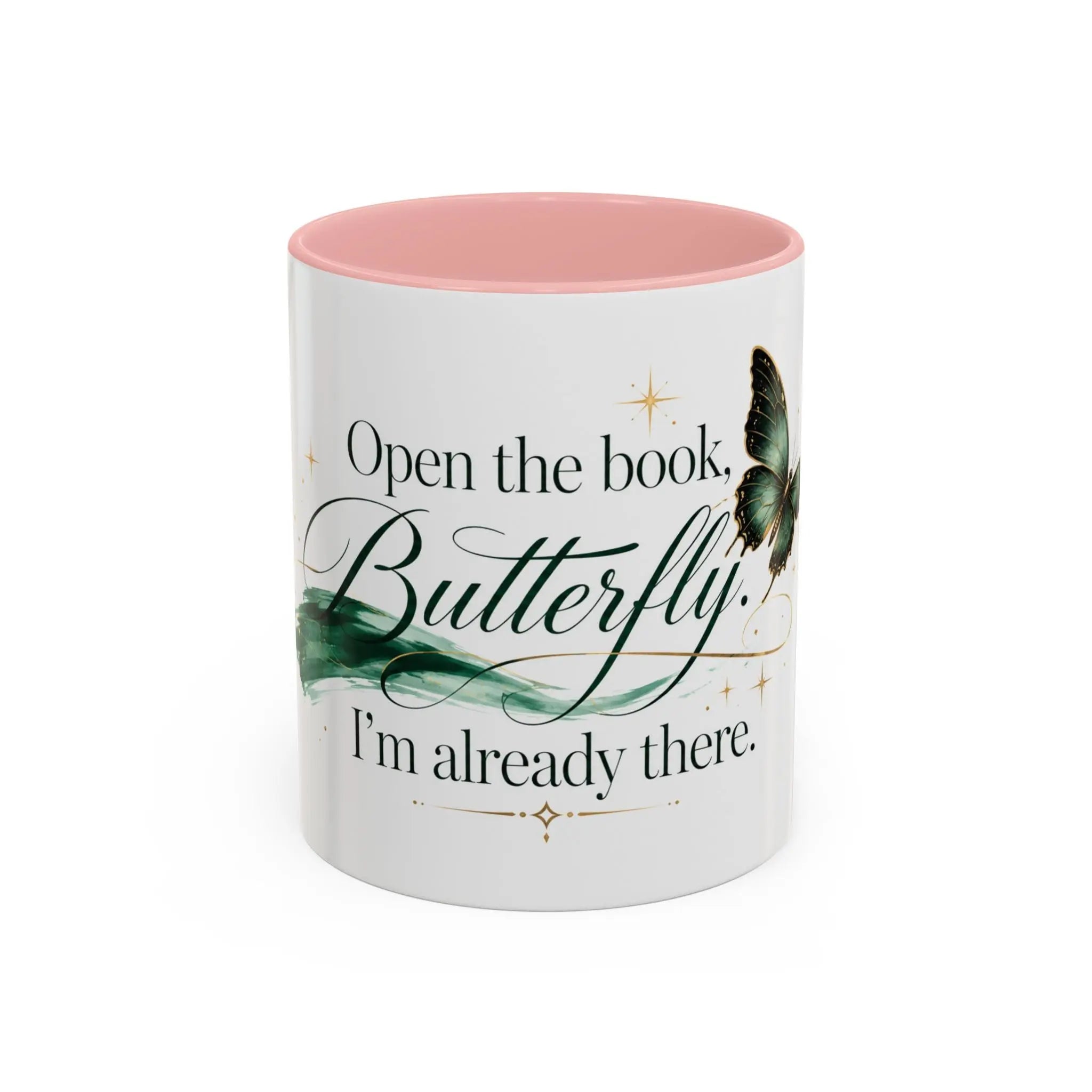 Open the Book, Butterfly. I'm Already There. – Bookish Ceramic Mug Printify