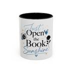 Just Open the Book, Sunshine – Bookish Ceramic Mug Printify