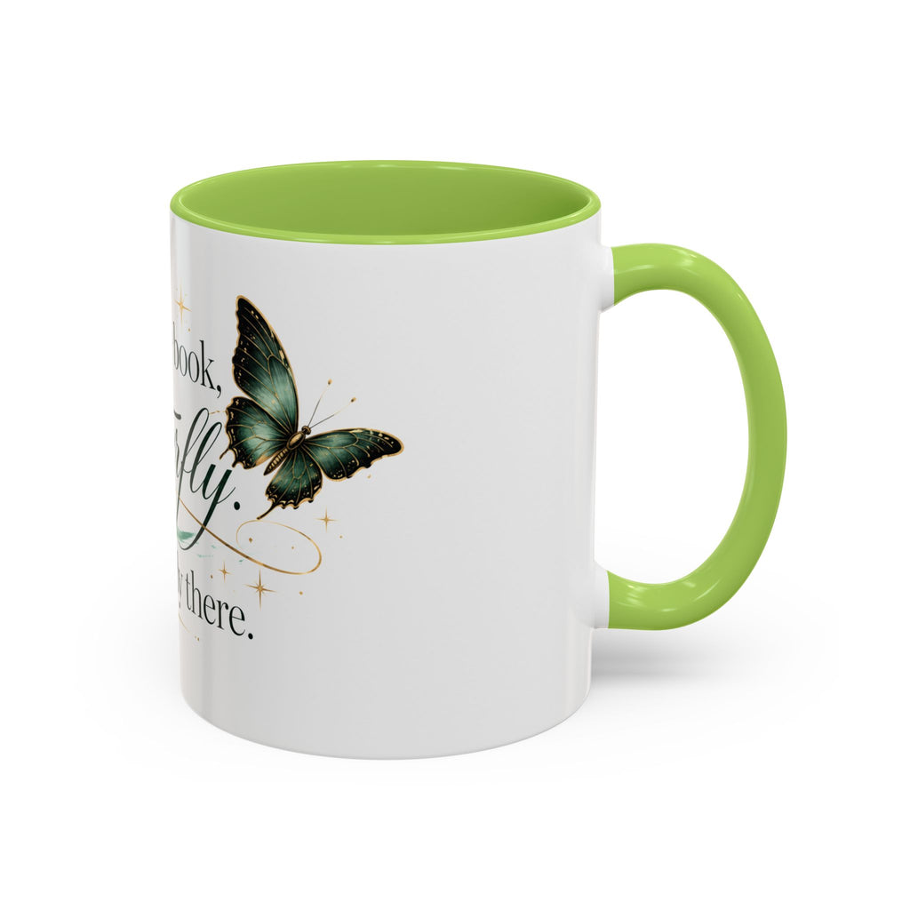 Open the Book, Butterfly. I'm Already There. – Bookish Ceramic Mug