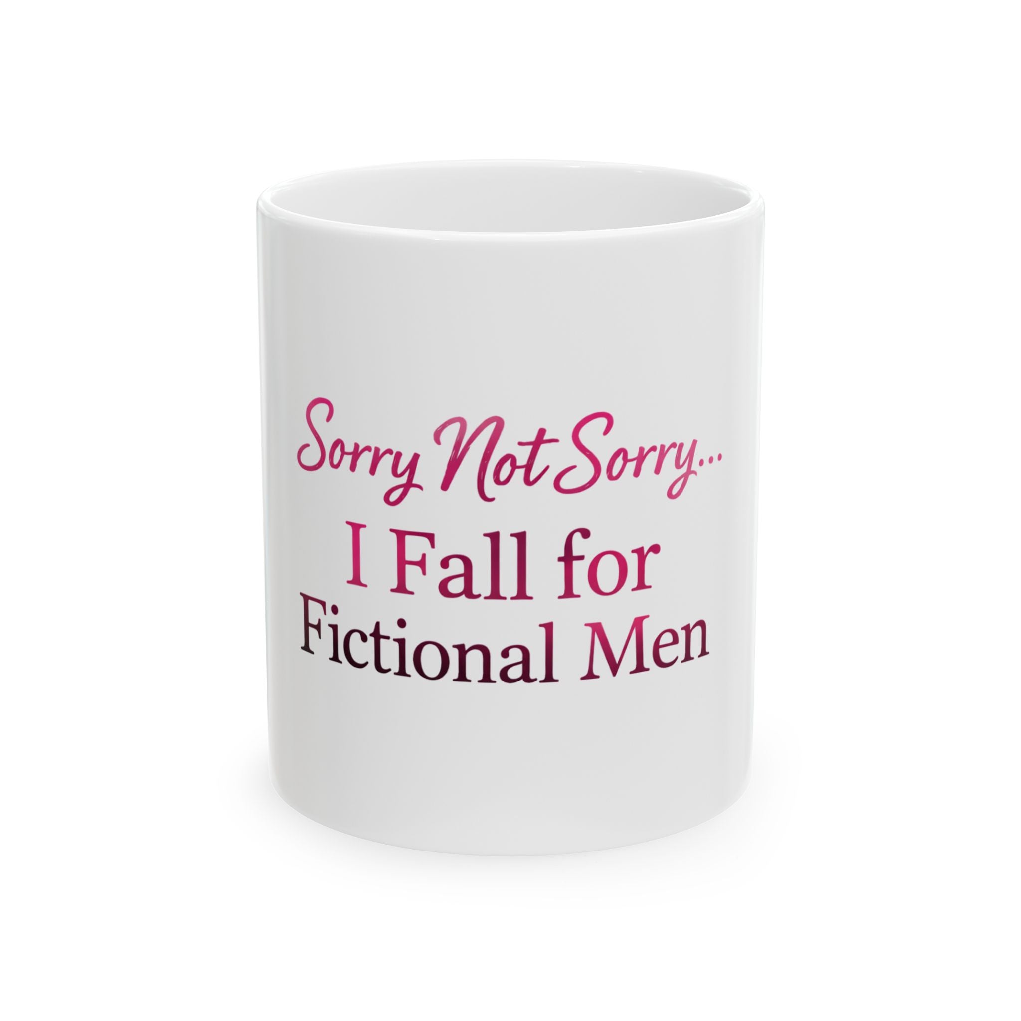Sorry Not Sorry  Mug