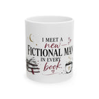 "I Meet a New Fictional Man in Every Book" Bookish Mug 11oz Printify