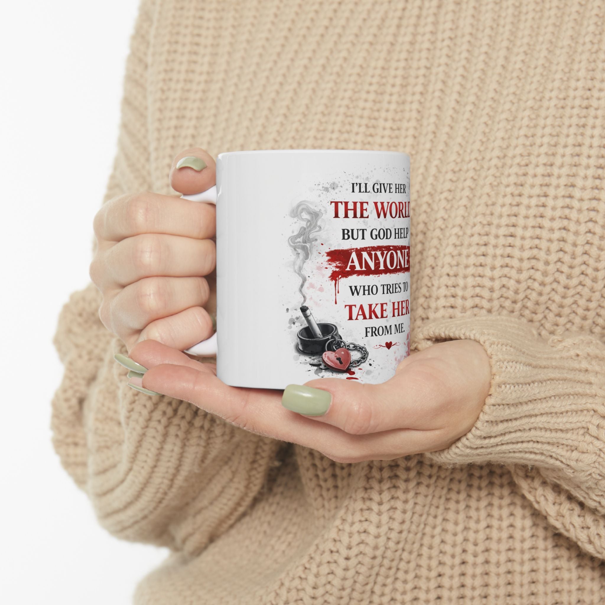 I’ll Give Her the World | Mug |