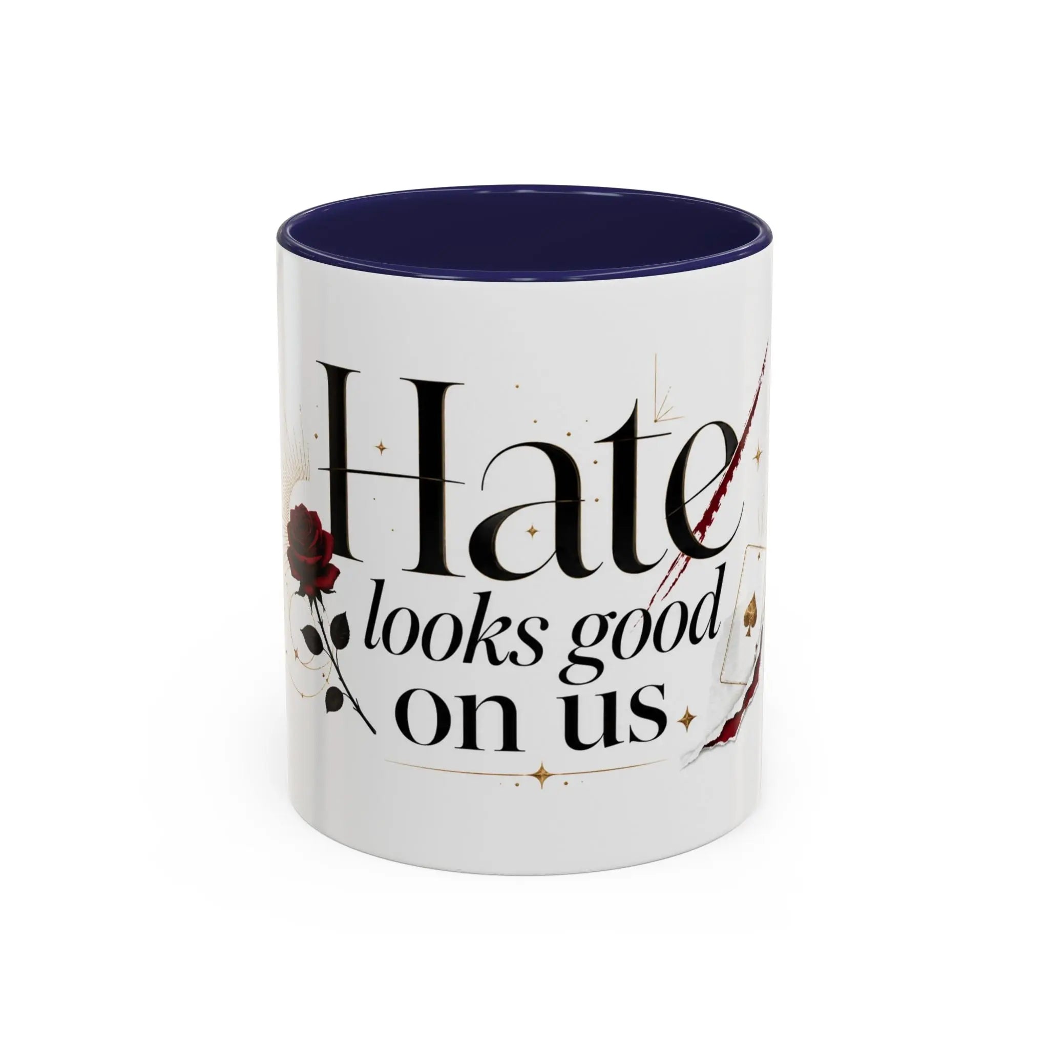 Hate Looks Good On Us – Bookish Ceramic Mug Printify
