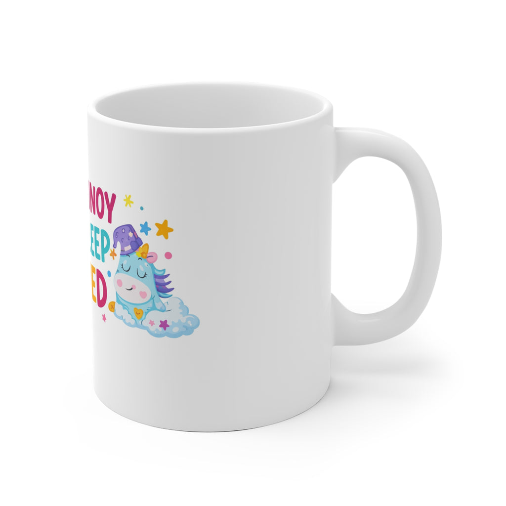 Don't Annoy Me I'm Sleep Deprived Mug — Cute Unicorn Coffee Cup for Tired Adults