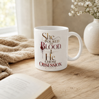 She Poured the Blood. He Chose Obsession. – Dark Romance Ceramic Mug