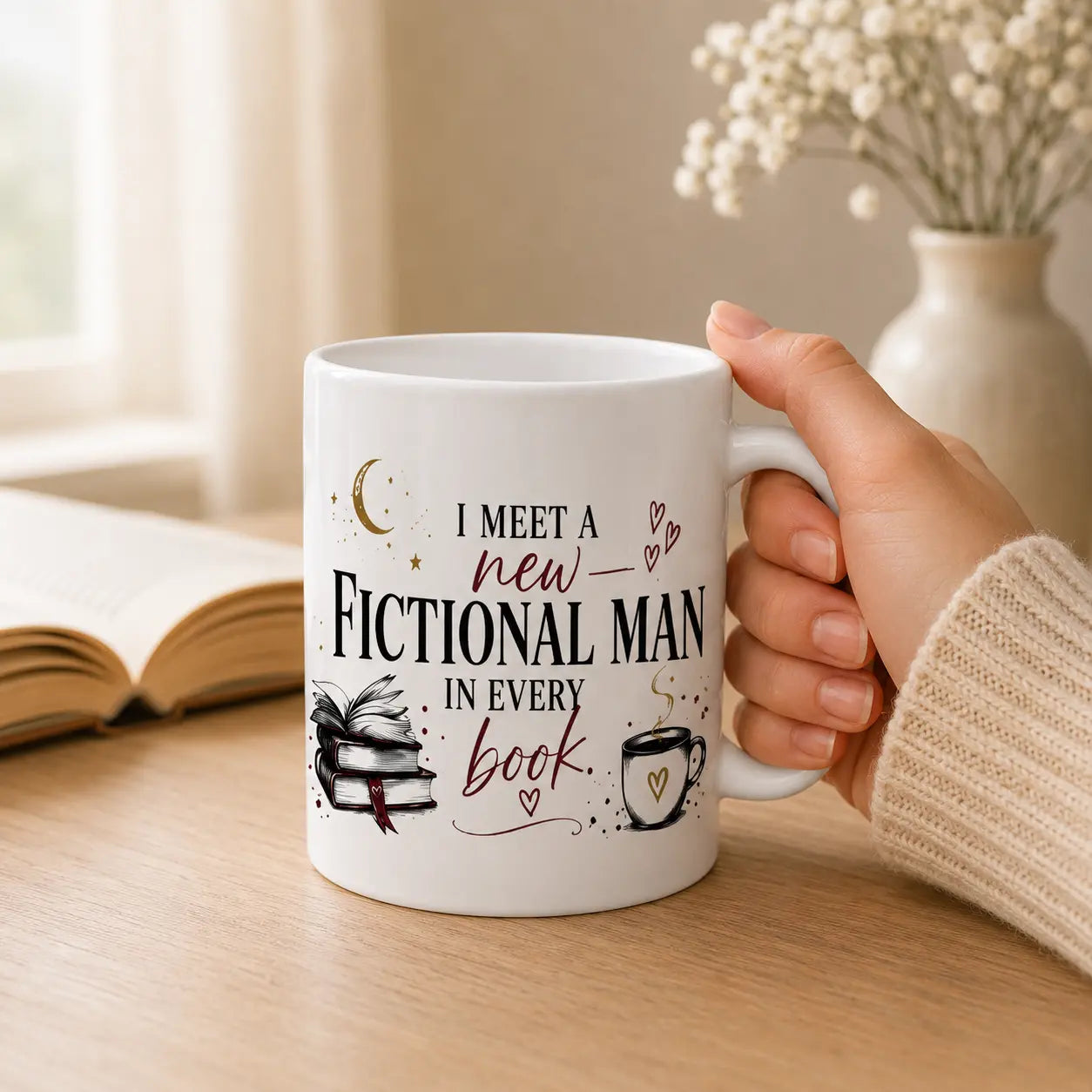 "I Meet a New Fictional Man in Every Book" Bookish Mug 11oz Printify