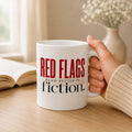 "Red Flags Read Better in Fiction" Bookish Mug 11oz Printify